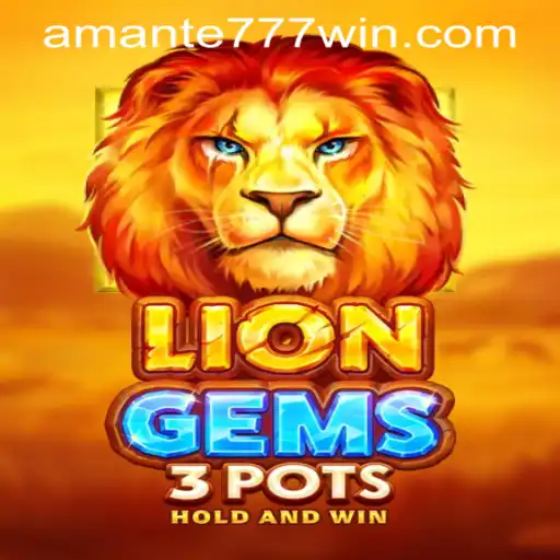 Explore the Thrills of LionGems3pots and the Amante777 PH Login Experience